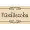 Fürdőszoba felirat ajtóra, színes alapon