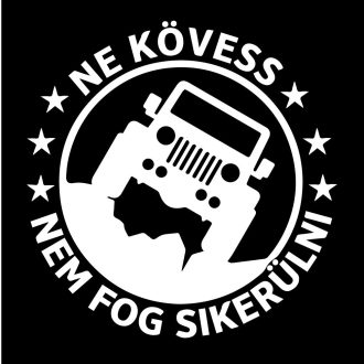 Nem sikerül követned, vicces autómatrica